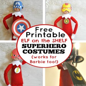 Don't purchase Elf accessories when you can print some for FREE! These Free Printable Elf on the Shelf Super Hero Costumes work for Barbie too! Elf on the shelf ideas, elf on the shelf, elf ideas, Christmas, Christmas fun, free printables, barbie costumes, barbie outfits