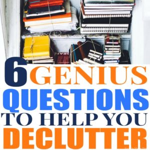 Getting rid of the things you've collected during your life can be an emotional and physically draining process. Make the process easier by asking yourself these 6 Simple Questions to Help You Declutter. How to declutter, questions to ask to declutter, clear the clutter, simplify my home, minimalist living